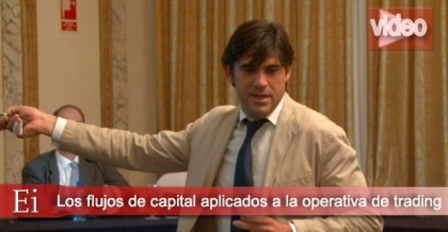 Los flujos de capital aplicados a la operativa de trading