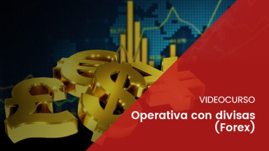 Operativa con divisas (Forex)