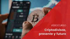 Criptodivisas, presente y futuro
