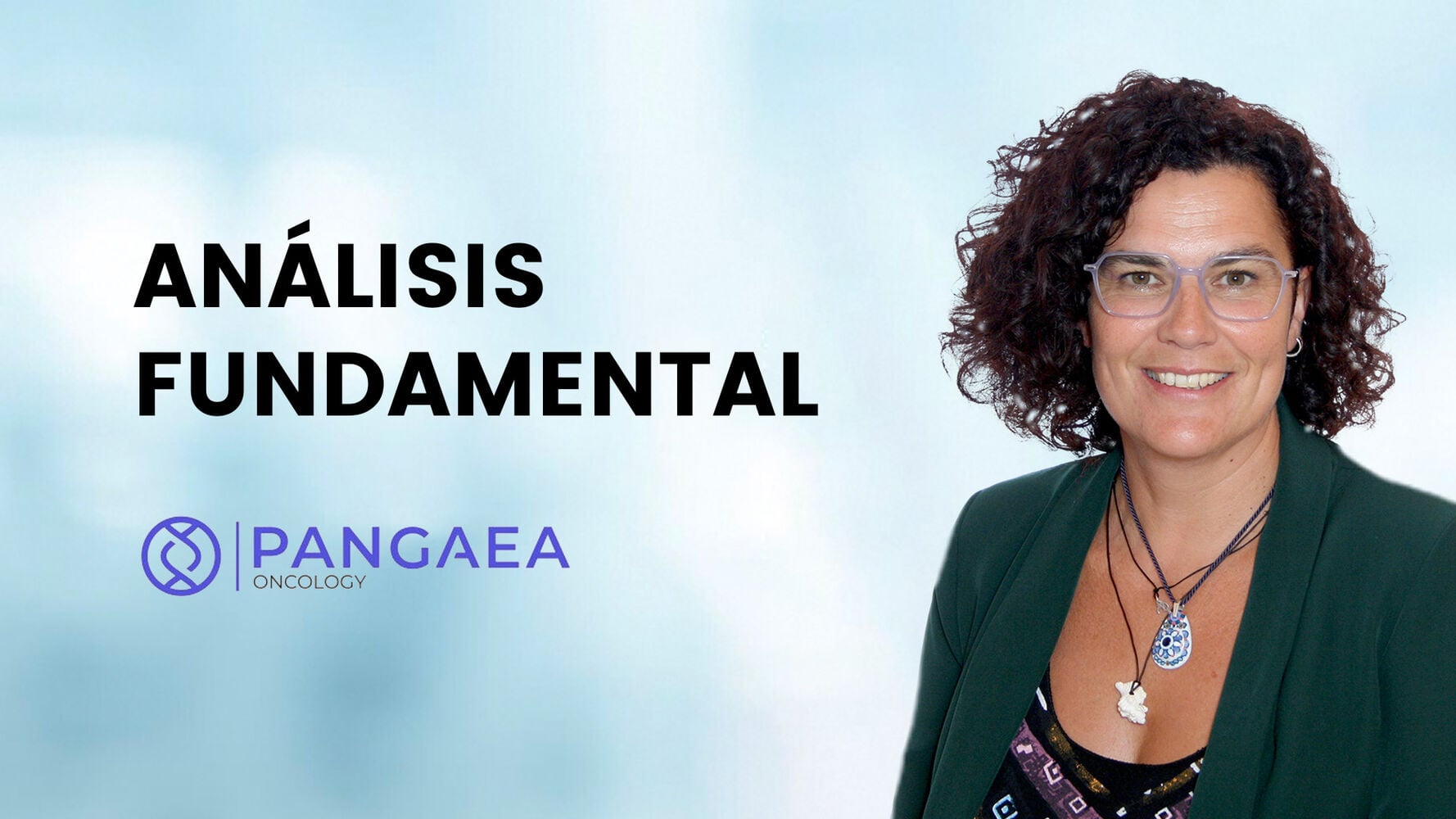Pangaea Oncology, hacia el Modelo 2.0: crecimiento orgánico y refuerzo de Capital