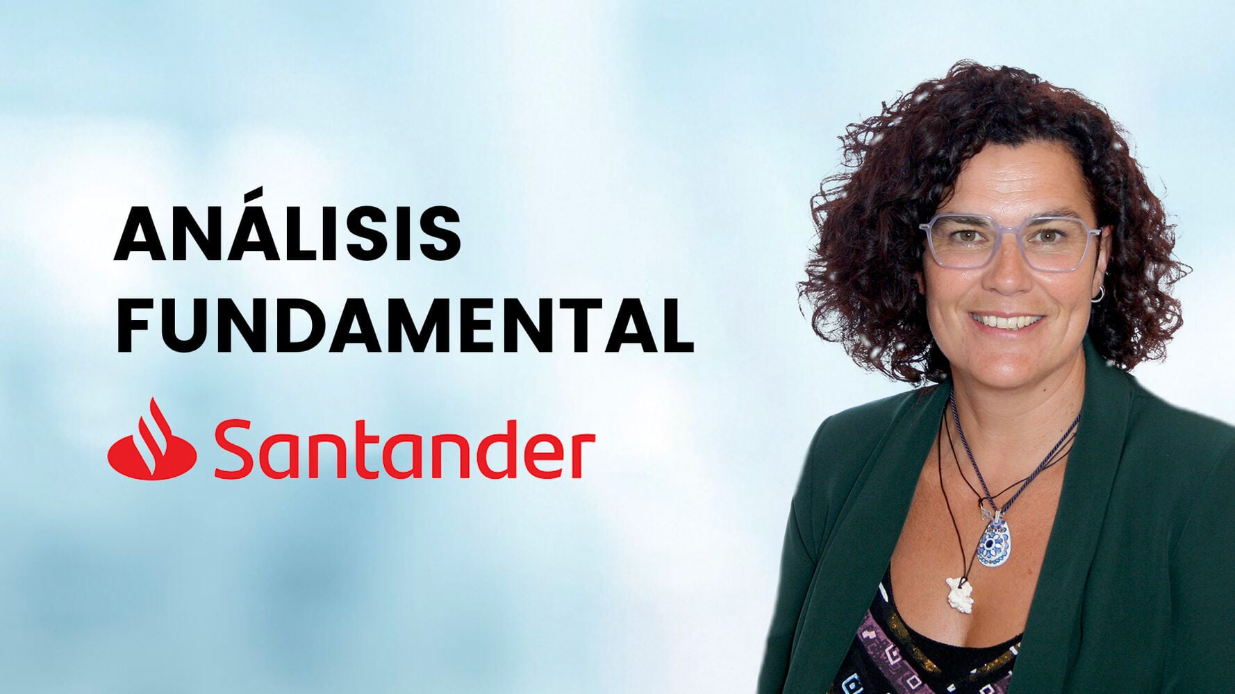 Santander encuentra inversión rentable para su exceso de capital