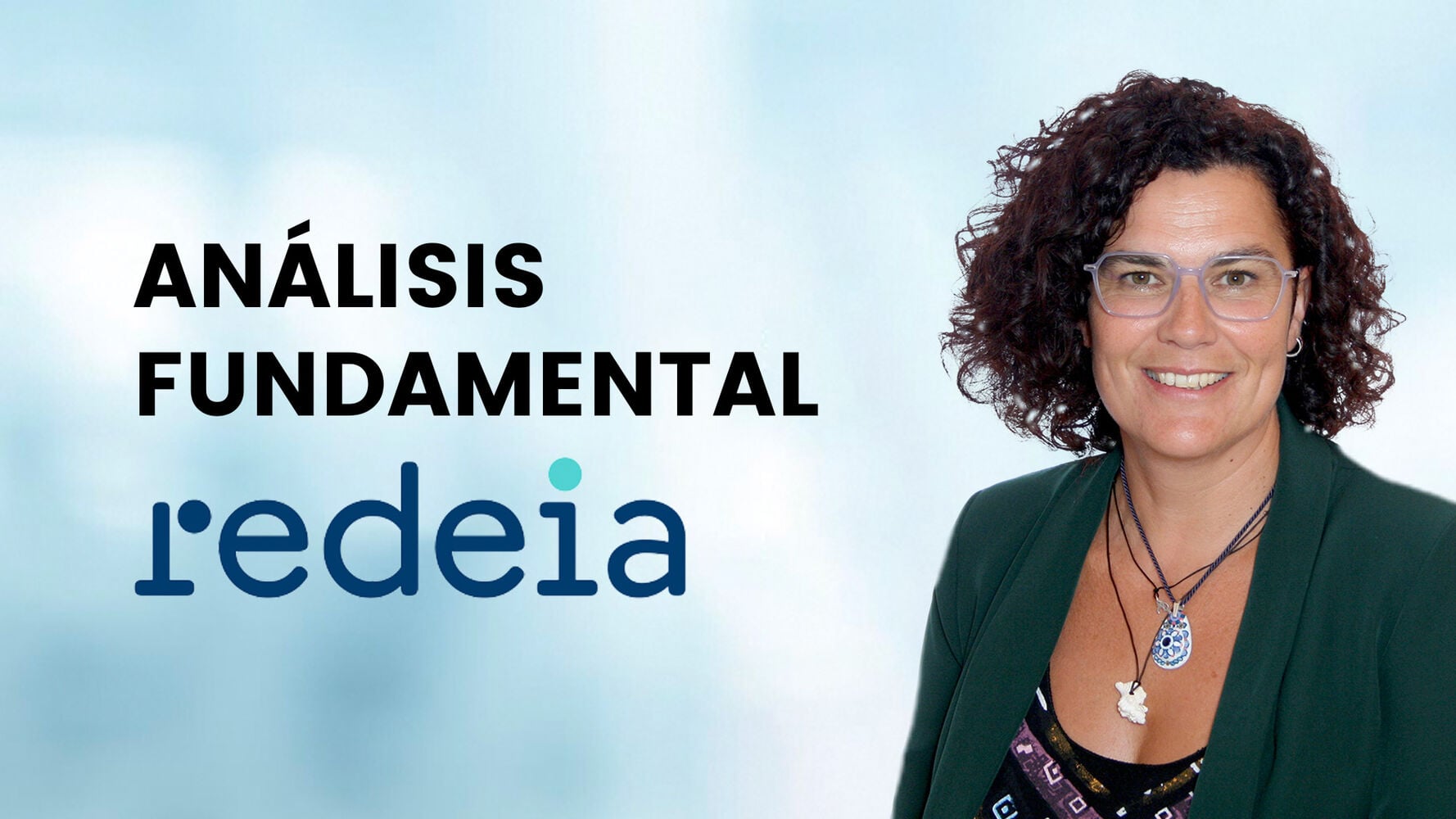 Redeia, revisamos recomendación fundamental