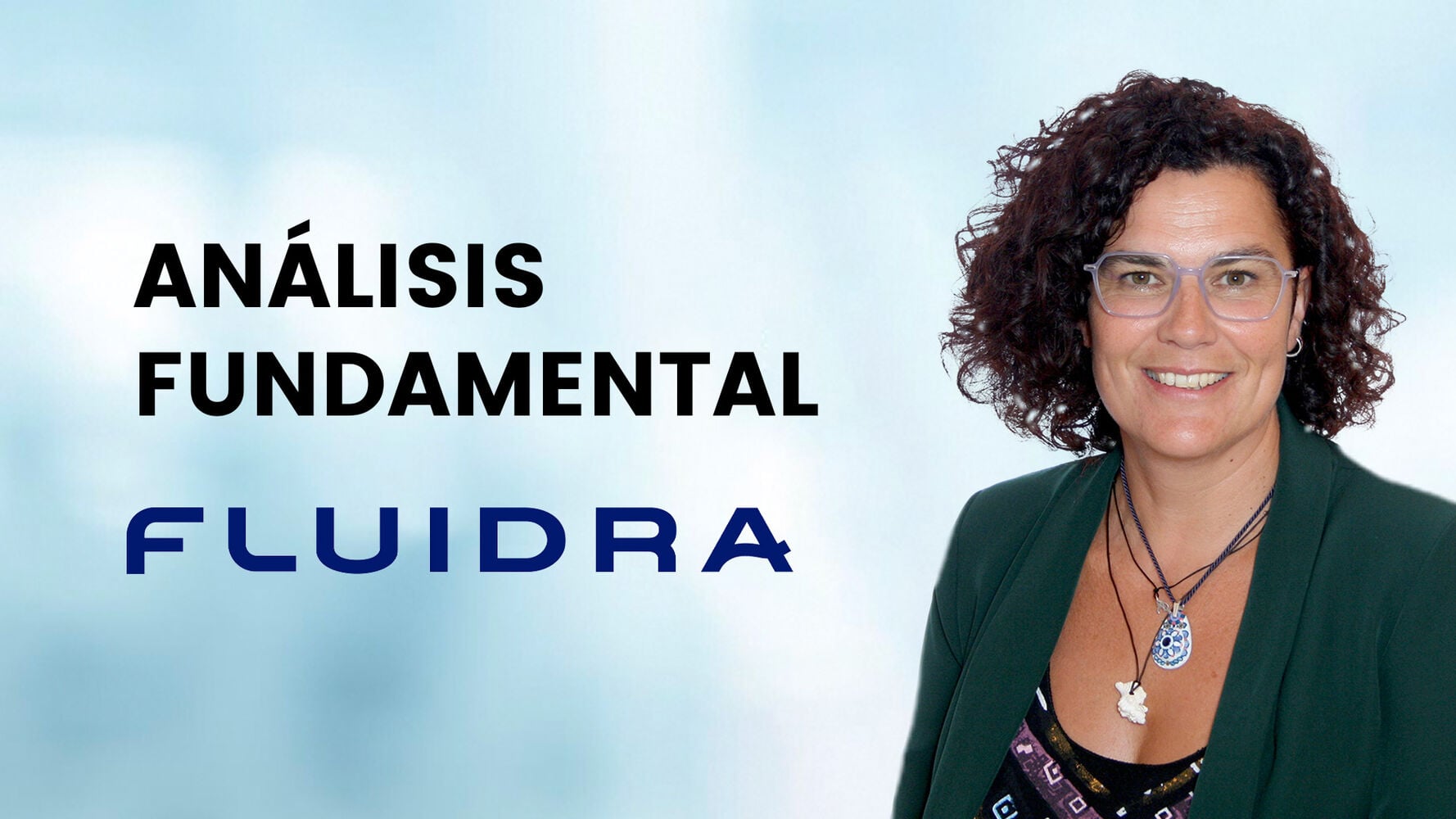 Fluidra, posicionamiento global, integración vertical y resiliencia para tiempos de incertidumbre