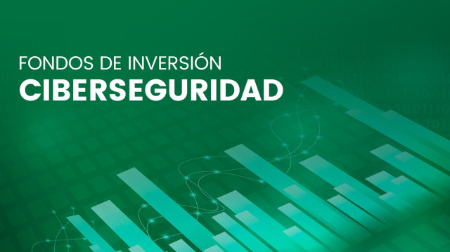 Ciberseguridad: ¿Qué ventajas tiene invertir en esta megatendencia?
