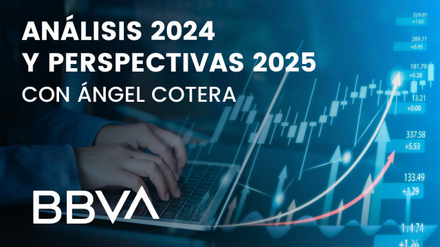 Análisis 2024 y perspectivas 2025 desde el análisis técnico con Ángel Cotera