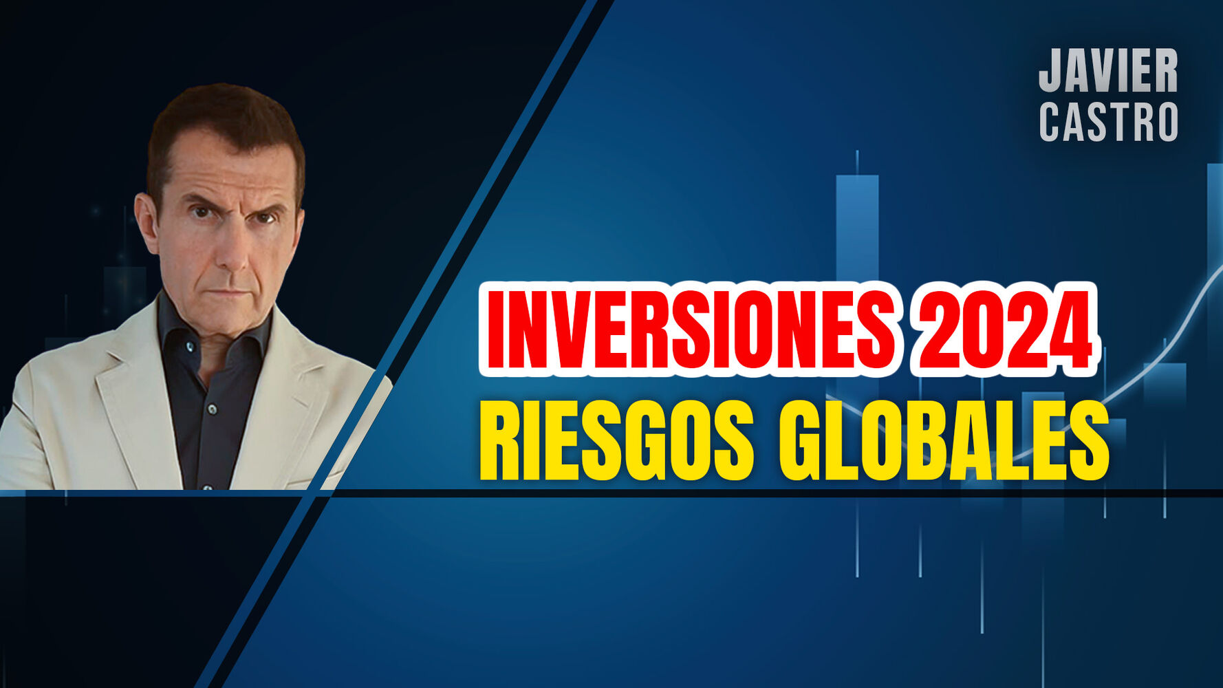 Riesgos económicos 2024 ¿Tienen tus inversiones las bases para una buena rentabilidad en tu cartera?