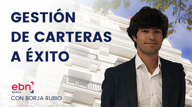 EBN: Gestión de Carteras a Éxito