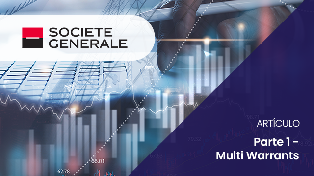 PARTE 1 - Multi Warrants – ¿Buscas un método para evaluarlos como un experto?
