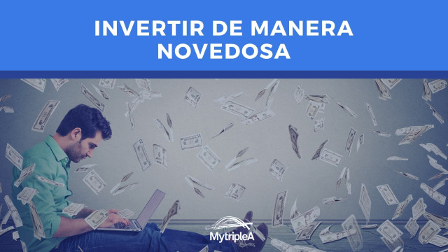 Invertir de manera novedosa