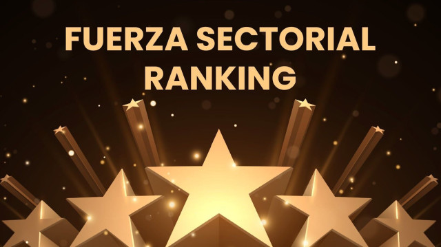 Ranking de Fuerza Sectorial de junio 2026