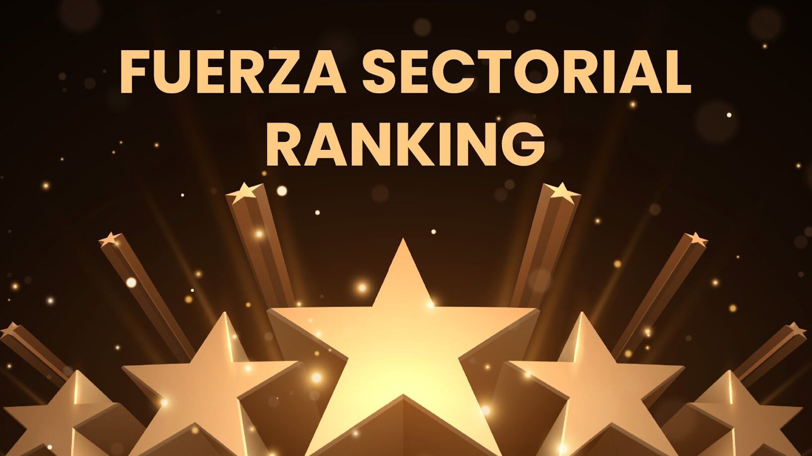 Ranking de Fuerza Sectorial de junio 2026